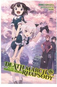 Death March To The Parallel World Rhapsody, Vol. 18 (Light Novel) - Death March To The - Hiro Ainana