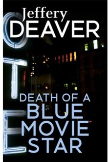 Death Of A Blue Movie Star - Jeffery Deaver