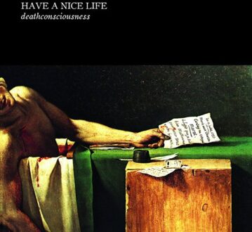 Deathconsciousness - Have A Nice Life