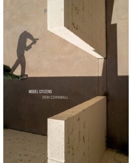 Debi Cornwall: Model Citizens - Debi Cornwall