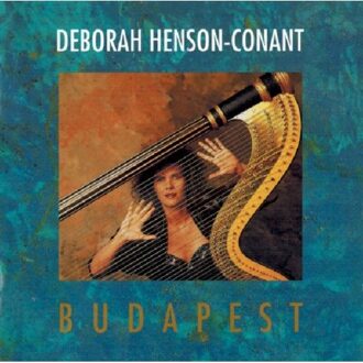 Deborah Henson-Conant - Budapest