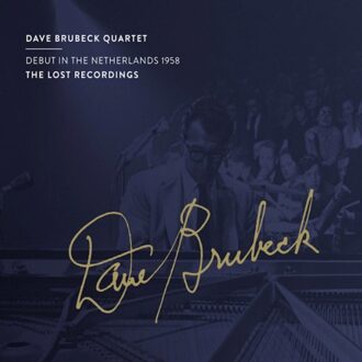 Debut In The Netherlands 1958 - Dave Brubeck -quartet