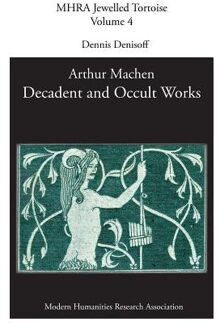 Decadent And Occult Works By Arthur Machen - Mhra Jewelled Tortoise