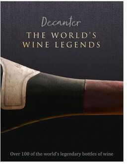 Decanter: The World's Wine Legends - Stephen Brook