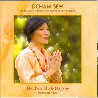 Dechen Shak-Dagsay - Dcham Sem