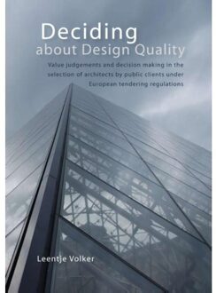 Deciding about Design Quality - Boek L. Volker (9088900531)