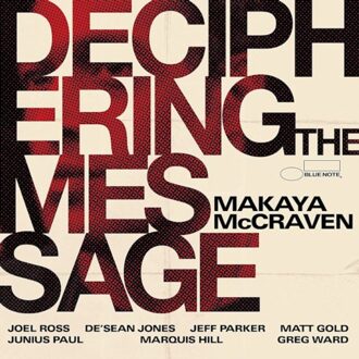 Deciphering The Message - Makaya Mccraven