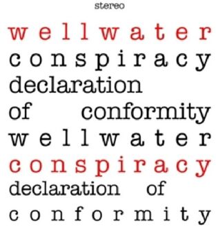 Declaration Of Conformity (Red) - Wellwater Conspiracy