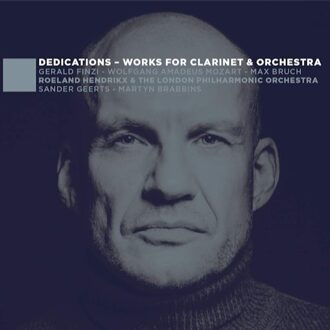 Dedications - Works For Clarinet & Orchestra
