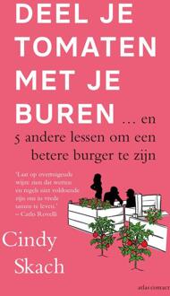 Deel je tomaten met je buren -  Cindy Skach (ISBN: 9789045046693)