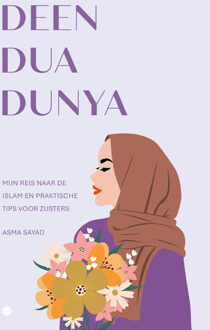 Deen Dua Dunya -  Asma Sayad (ISBN: 9789465092782)