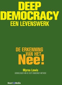 Deep Democracy, een levenswerk - Myrna Lewis - ebook