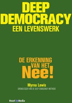 Deep Democracy, een levenswerk - Myrna Lewis - ebook