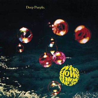 Deep Purple - Who Do We Think We Are (180gr+Downl