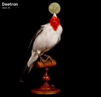 Deetron - Fabric 76 Deetron