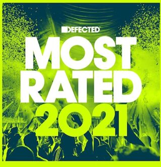 Defected Presents Most Rated 2021