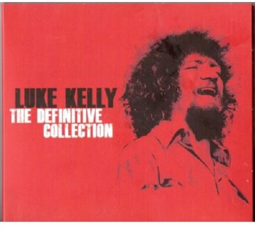 Definitive Collection - Luke Kelly