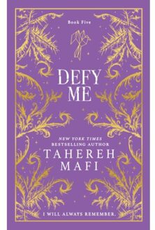 Defy Me - Shatter Me Collectors Editions - Tahereh Mafi