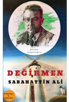 Değirmen - Sabahattin Ali