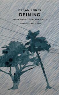 Deining -  Cynan Jones (ISBN: 9789083572437)
