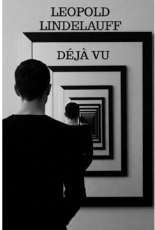 Déjà Vu - Leopold Lindelauff