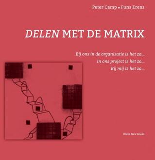 Delen Met De Matrix - Peter Camp