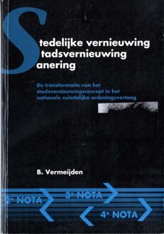 Delft Digital Press Stedelijke vernieuwing / stadsvernieuwing / Sanering - Boek B. Vermeijden (9052691681)