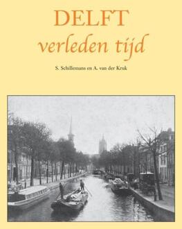 Delft verleden tijd - Boek S. Schillemans (9038924186)