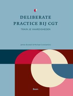 Deliberate practice bij CGT -  James Boswell, Michael Constantino (ISBN: 9789024468782)