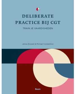 Deliberate Practice Bij Cgt - James Boswell