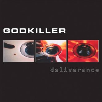 Deliverance (25th Anniversary) - Godkiller