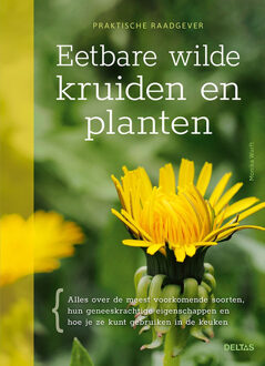 Deltas Eetbare wilde kruiden en planten - Boek Monika Wurft (904474982X)