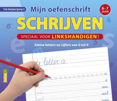 Deltas Mijn oefenschrift schrijven / Kleine letters en cijfers van 0 tot 9 - Boek Deltas Centrale uitgeverij (9044734113)