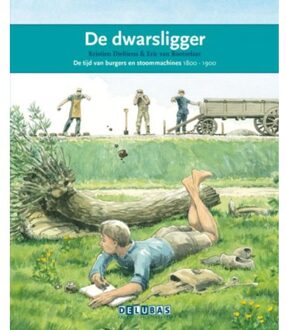 Delubas Educatieve Uitgeverij De dwarsligger / De eerste spoorlijn - Boek Kristien Dieltiens (9053003800)