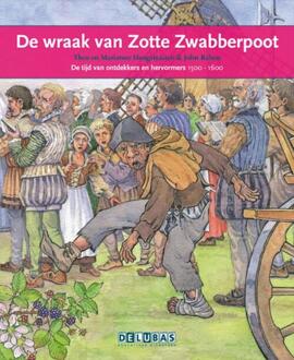 Delubas Educatieve Uitgeverij De wraak van Zotte Zwabberpoot / De beeldenstrom - Boek Theo Hoogstraaten (9053003878)