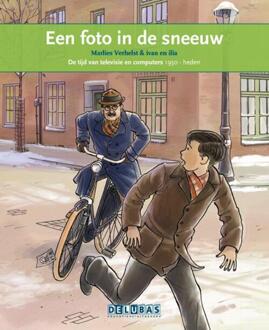 Delubas Educatieve Uitgeverij Een foto in de sneeuw / Willem Drees en de verzorgingsstaat - Boek Marlies Verhelst (9053003487)