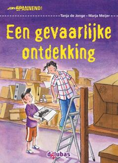 Delubas Educatieve Uitgeverij Een gevaarlijke ontdekking - Boek Tanja de Jonge (9053005277)