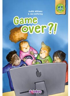 Delubas Educatieve Uitgeverij Game Over?! - Samen Lezen - Judith Williams