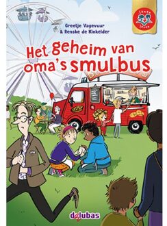 Delubas Educatieve Uitgeverij Het Geheim Van Oma's Smulbus - Samen Lezen - Greetje Vagevuur