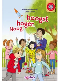 Delubas Educatieve Uitgeverij Hoog, Hoger, Hoogst - Samen Lezen - Bianca Mastenbroek