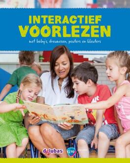 Delubas Educatieve Uitgeverij Interactief voorlezen met baby's, dreumessen, peuters en kleuters - Boek Dita Breebaart (9053006702)