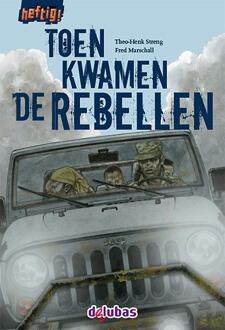 Delubas Educatieve Uitgeverij Toen kwamen de rebellen - Boek Theo-Henk Streng (9053006680)