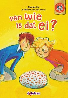 Delubas Educatieve Uitgeverij Van Wie Is Dat Ei? - Samen Lezen - Maartje Nix