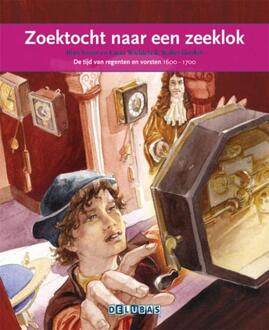 Delubas Educatieve Uitgeverij Zoektocht naar een zeeklok / Christiaan Huygens - Boek Rian Visser (9053003916)