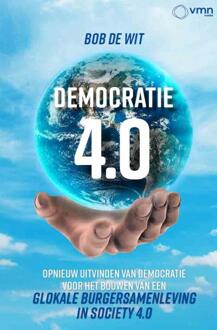 Democratie 4.0 - Bob de Wit