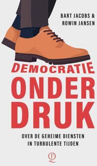 Democratie onder druk -  Bart Jacobs, Rowin Jansen (ISBN: 9789025321178)