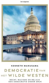 Democratie van het Wilde Westen -  Kenneth Manusama (ISBN: 9789083300542)