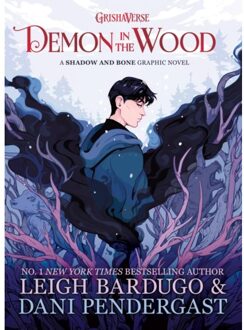 Demon In The Wood - Shadow And Bone - Leigh Bardugo