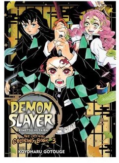 Demon Slayer: Kimetsu No Yaiba: The Official Coloring Book 3 - Demon Slayer: Kimetsu No Yaiba: - Koyoharu Gotouge