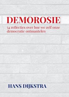 Demorosie -  Hans Dijkstra (ISBN: 9789465319995)